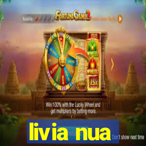 livia nua